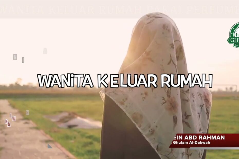 Wanita Keluar Rumah Pakai Perfume