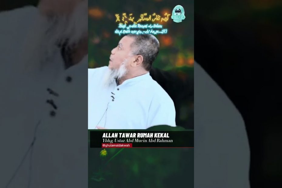 Rumah Dunia VS Rumah Mewah Kekal #jutawan #akhirat #dunia #ghulamaldakwah #sholawat #habib