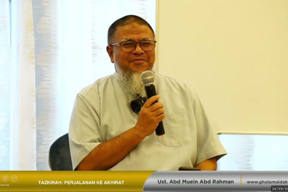 TAZKIRAH: PERJALANAN KE AKHIRAT || 27 SEP 2024