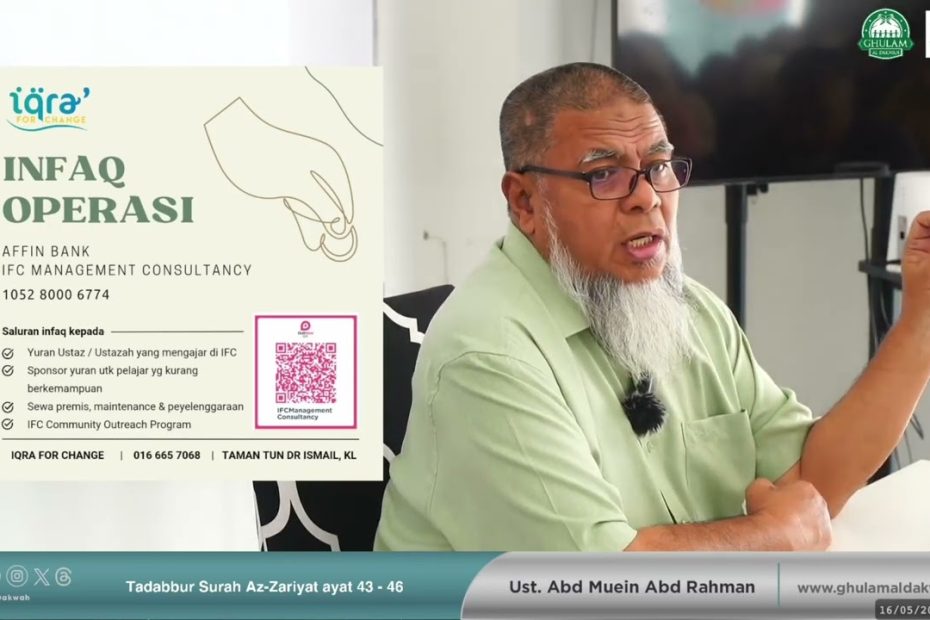 Surah Az - Zariyat Ayat 43 - 46 || Ustaz Abd Muein Abd Rahman || 16 Mei 2025