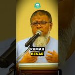 Rumah kecil lebih BAIK dari Rumah Besar Penuh Dosa